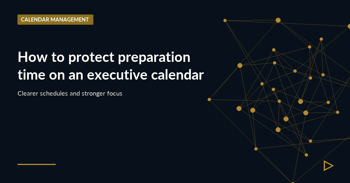 Illustration for How to protect preparation time on an executive calendar