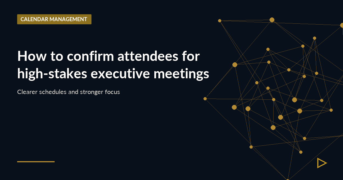 Illustration for How to confirm attendees for high-stakes executive meetings