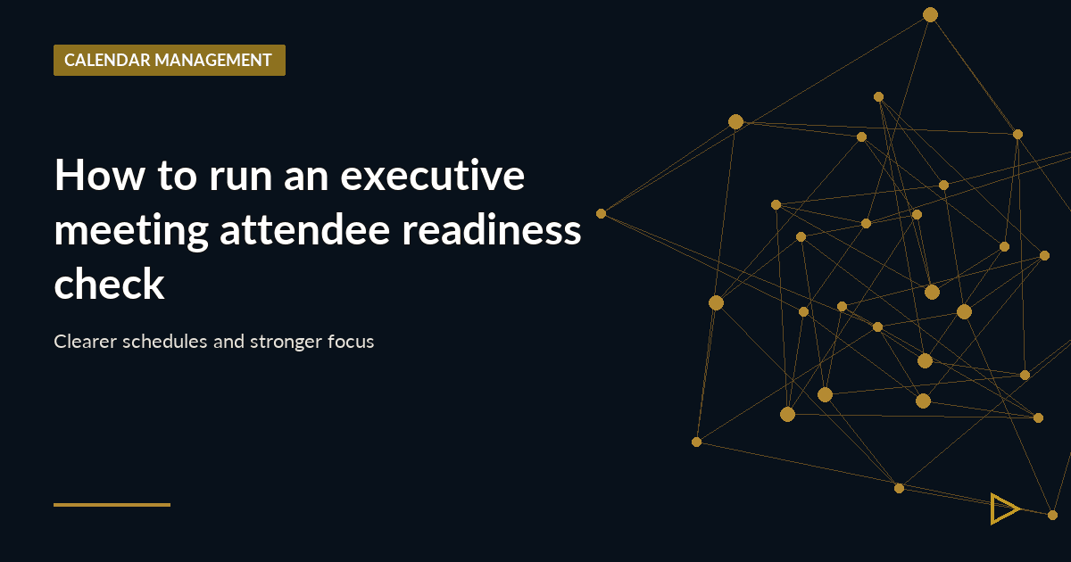 Illustration for How to run an executive meeting attendee readiness check