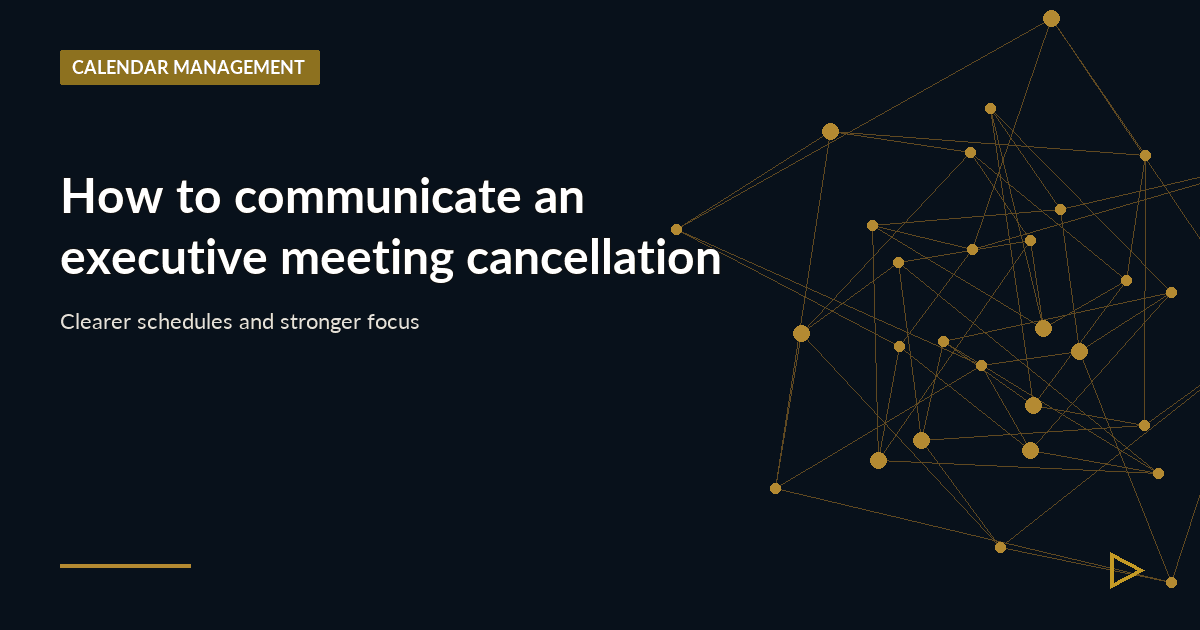 Illustration for How to communicate an executive meeting cancellation