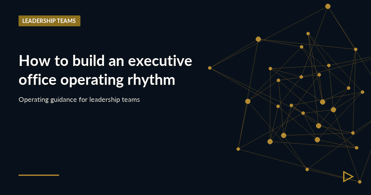 Illustration for How to build an executive office operating rhythm