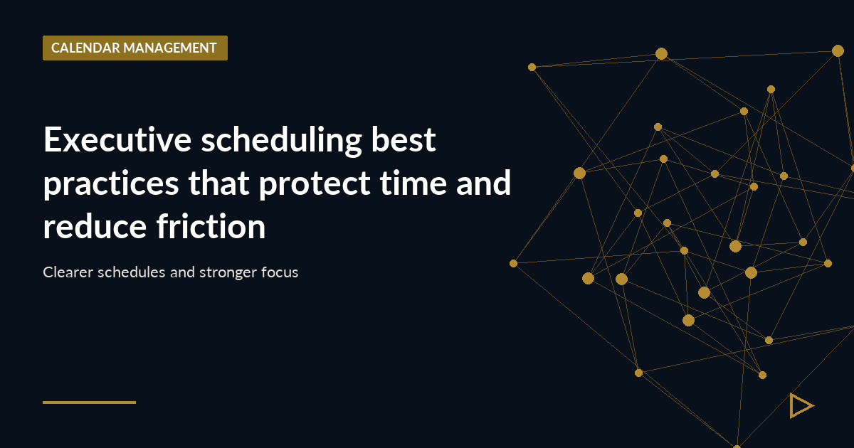 Illustration for Executive scheduling best practices that protect time and reduce friction