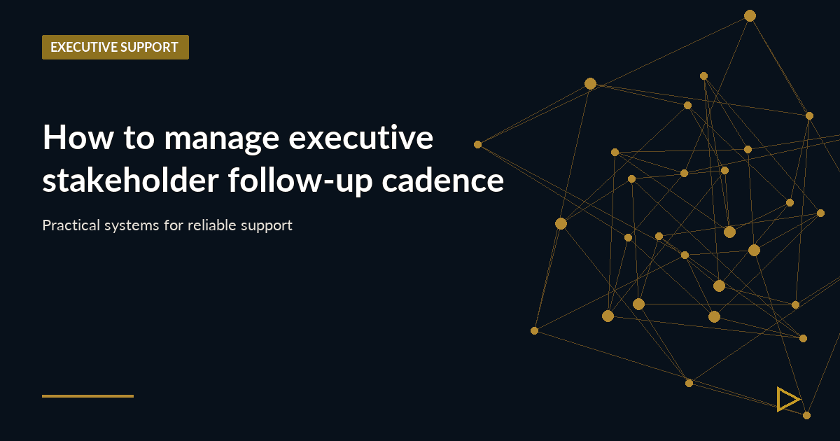 Illustration for How to manage executive stakeholder follow-up cadence