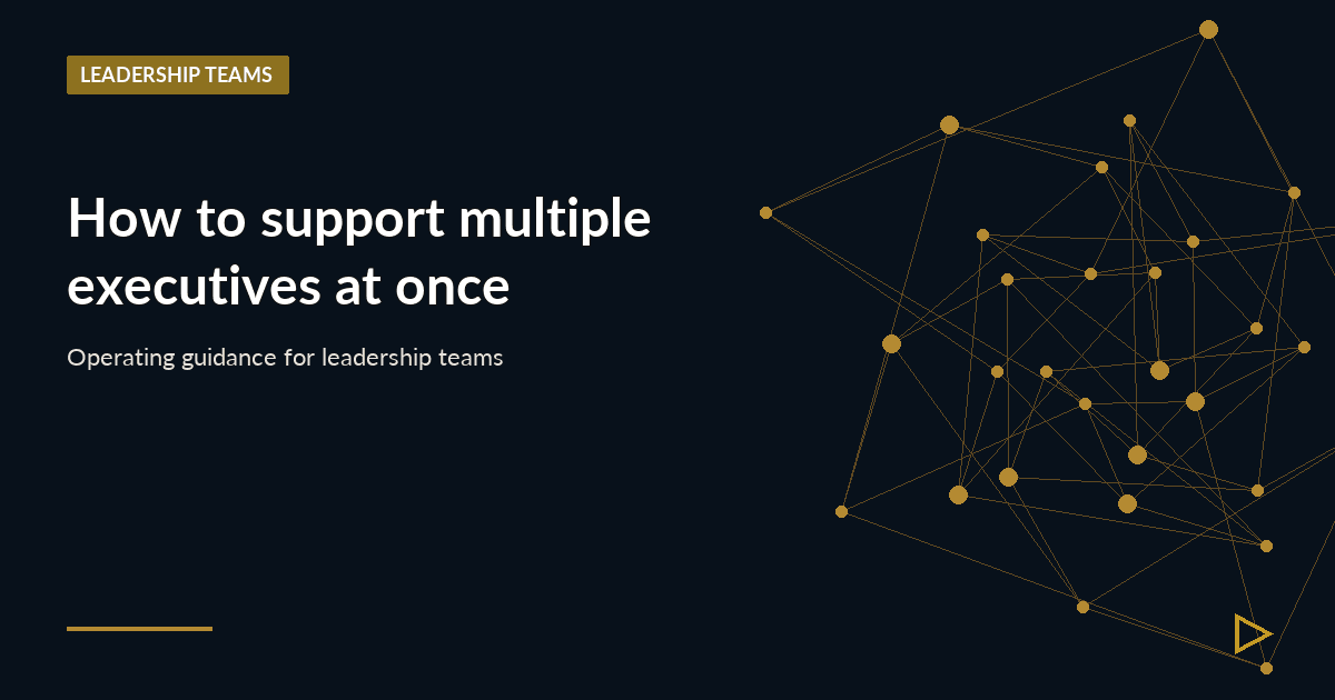 Illustration for How to support multiple executives at once