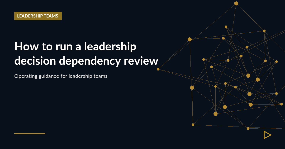 Illustration for How to run a leadership decision dependency review