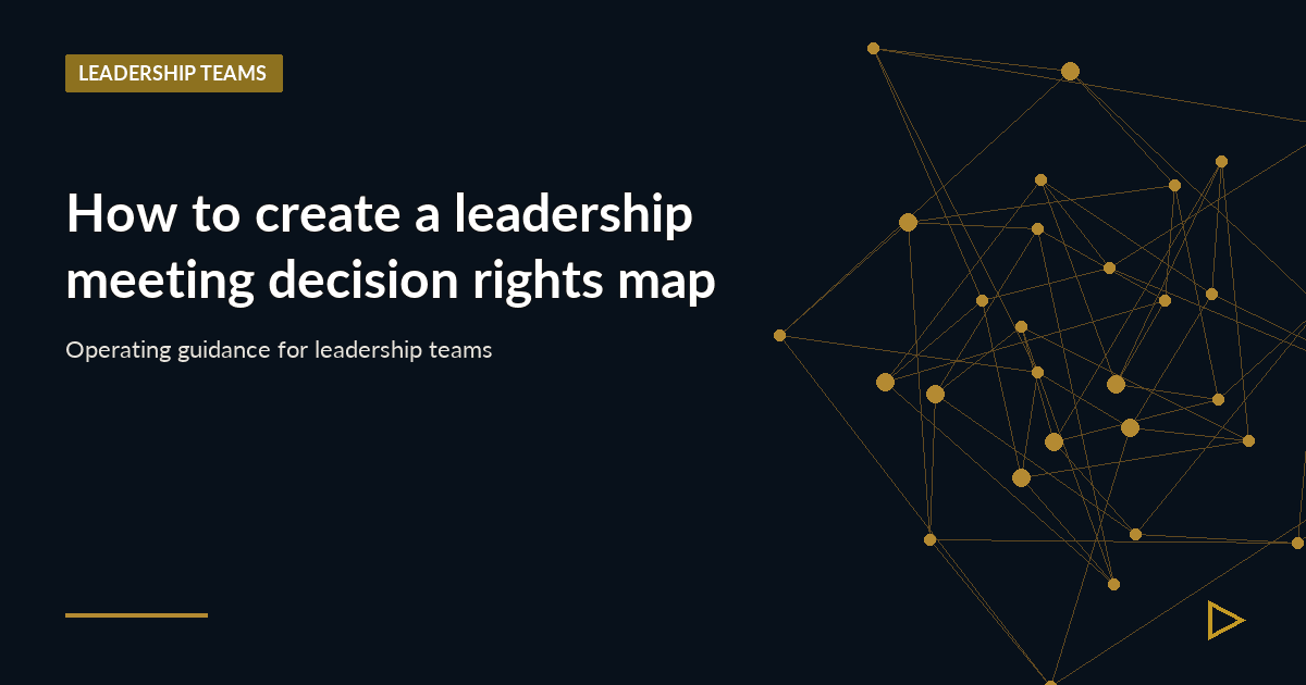 Illustration for How to create a leadership meeting decision rights map