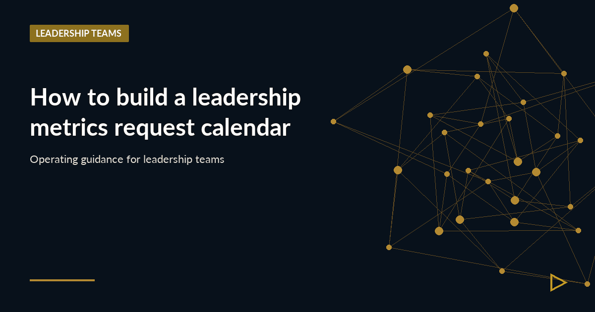 Illustration for How to build a leadership metrics request calendar