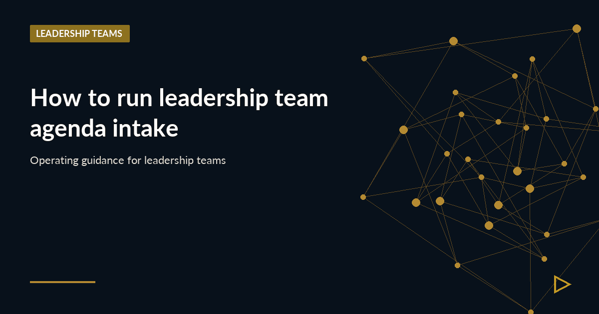 Illustration for How to run leadership team agenda intake