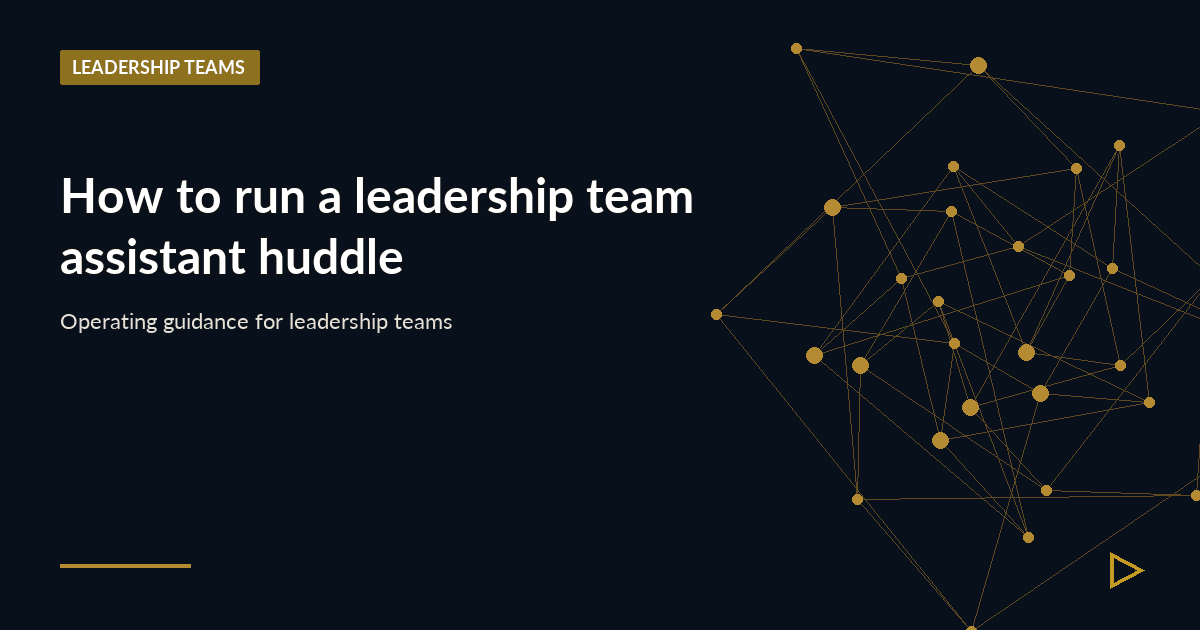 Illustration for How to run a leadership team assistant huddle