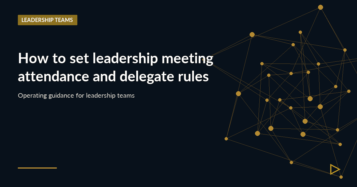 Illustration for How to set leadership meeting attendance and delegate rules