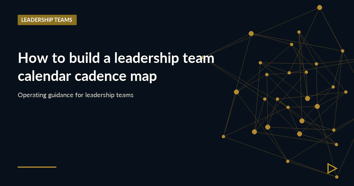 Illustration for How to build a leadership team calendar cadence map