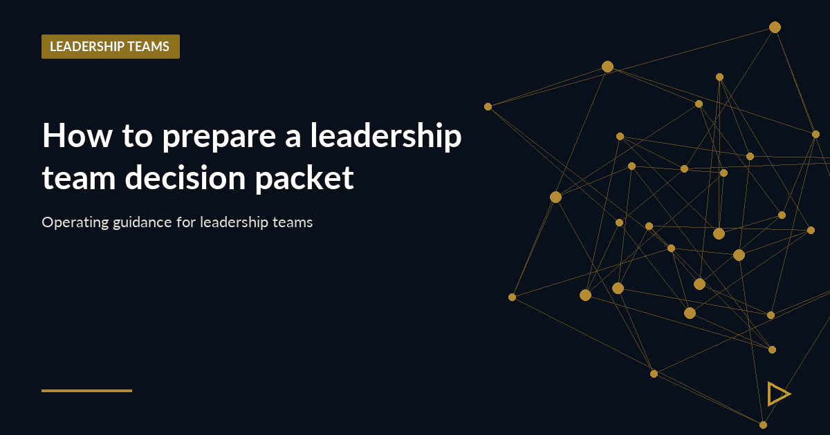 Illustration for How to prepare a leadership team decision packet