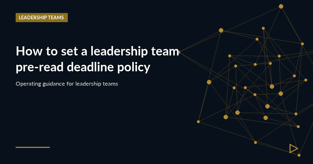 Illustration for How to set a leadership team pre-read deadline policy